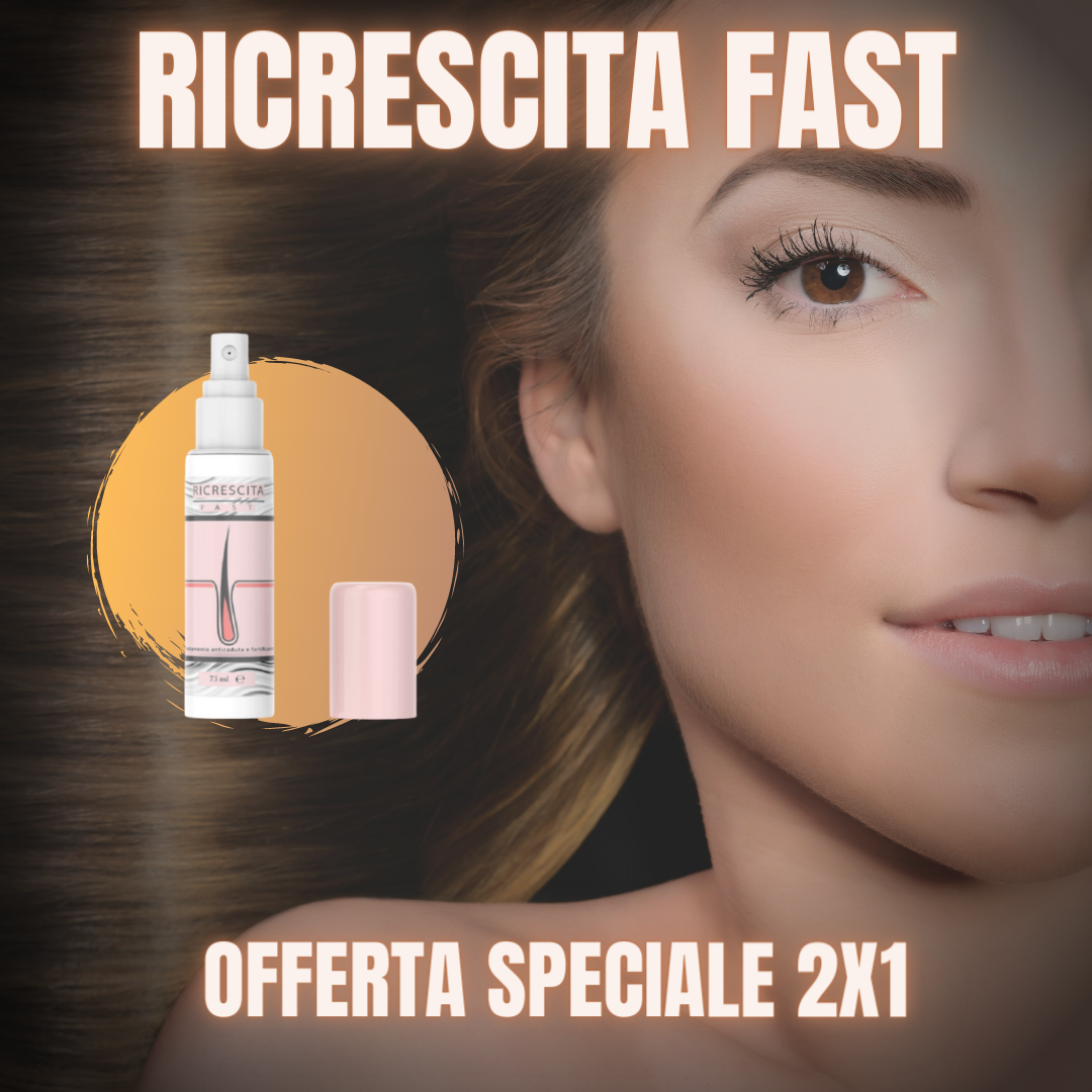 Ricrescita Fast: Lo stimolo naturale per i tuoi capelli